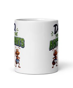 Dad Mug – Dad You’re The Ant’s Pants Mugs