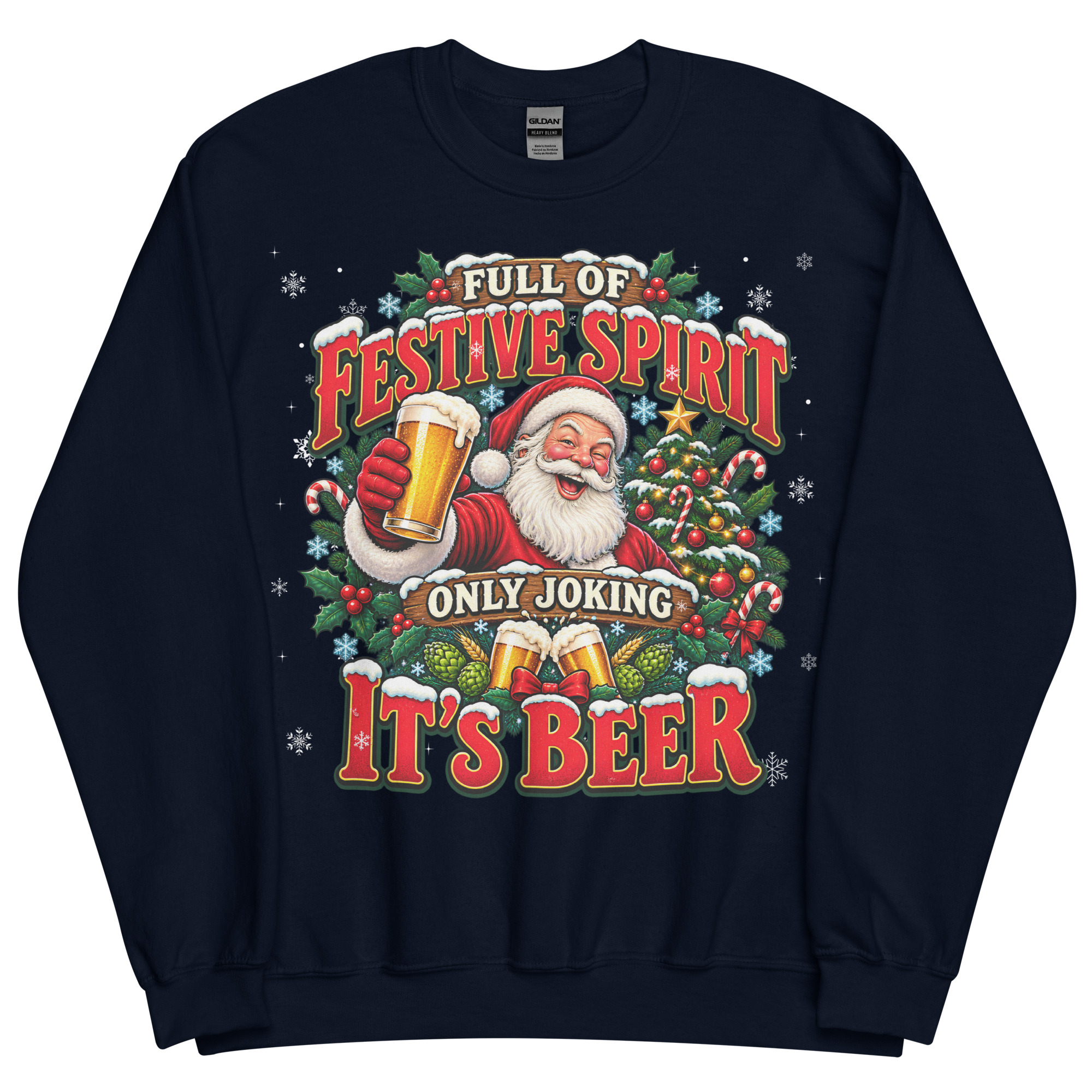 Full of Christmas Spirit – Only Joking It’s Beer Christmas Jumper