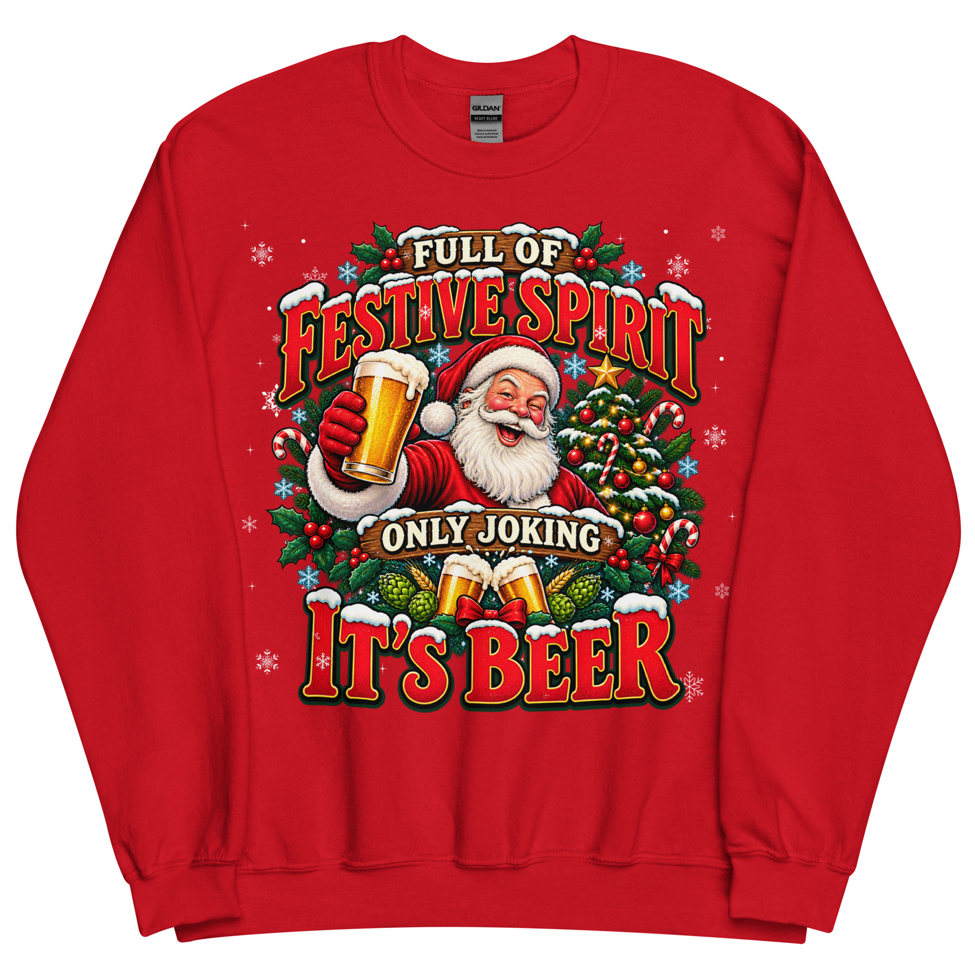 Full of Christmas Spirit – Only Joking It’s Beer Christmas Jumper