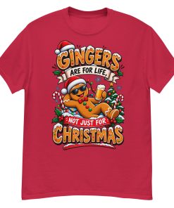 Gingers Are For Life Not Just Christmas T-shirt Gift for Gingers