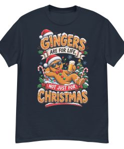 Gingers Are For Life Not Just Christmas T-shirt Gift for Gingers