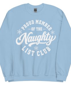 Proud Member Of The Naughty List Club Christmas Jumpers