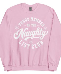 Proud Member Of The Naughty List Club Christmas Jumpers