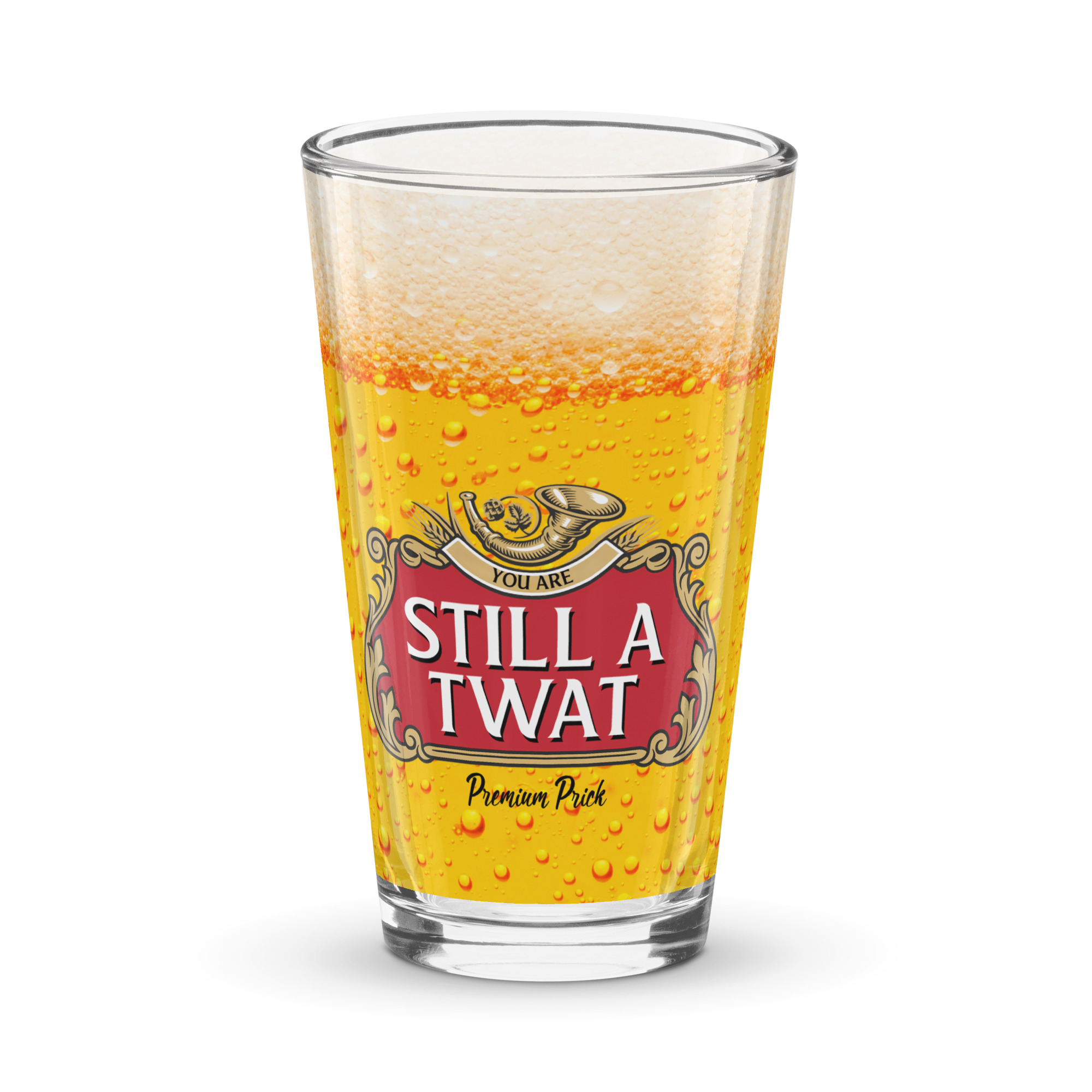 Still A Twat Funny Beer Glass