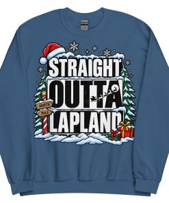 Straight Outta Lapland Sweatshirt Funny Christmas Jumper