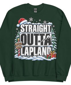 Straight Outta Lapland Sweatshirt Funny Christmas Jumper