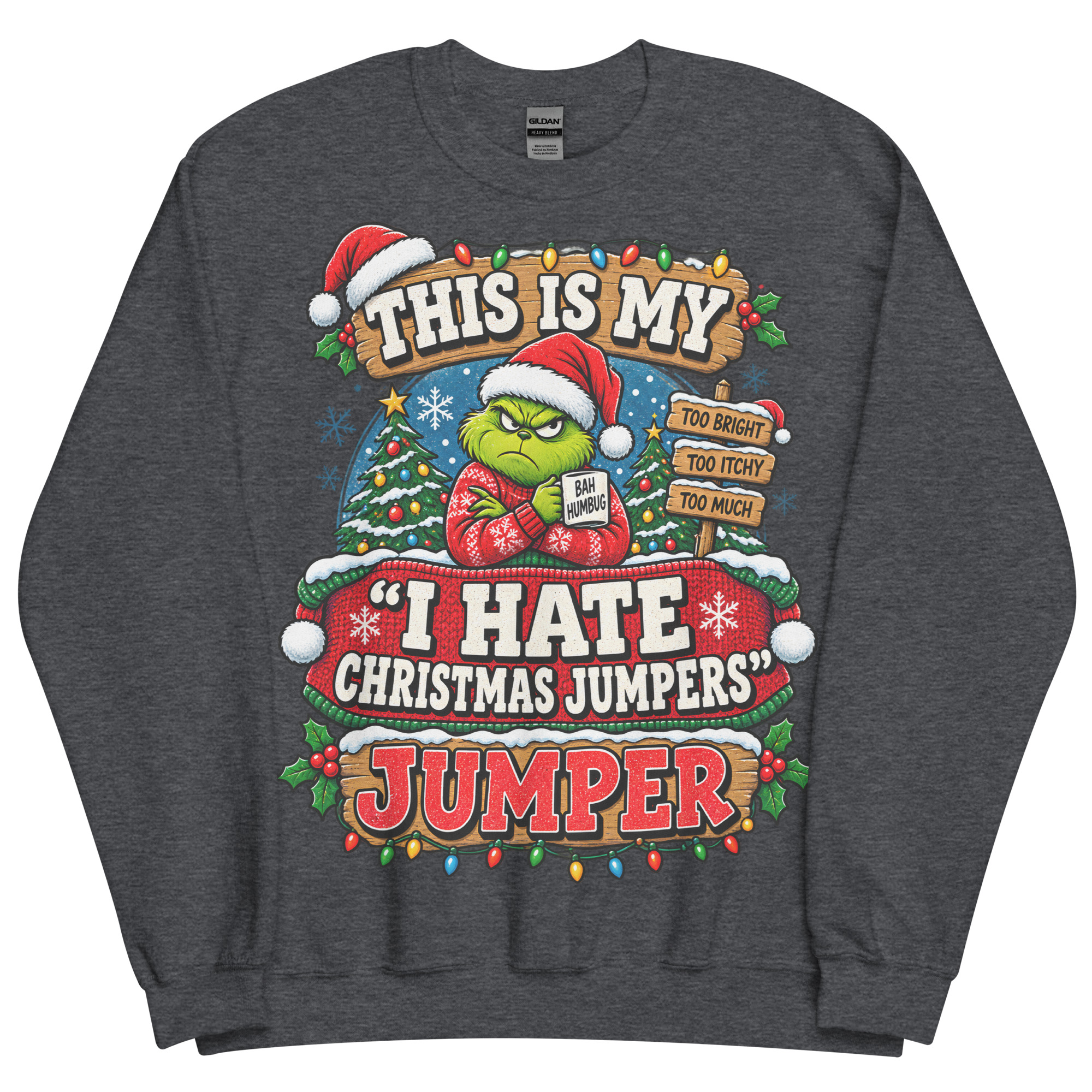 This Is My I Hate Christmas Jumpers Jumper