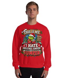 This Is My I Hate Christmas Jumpers Jumper