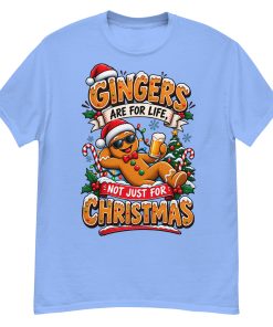 Gingers Are For Life Not Just Christmas T-shirt Gift for Gingers