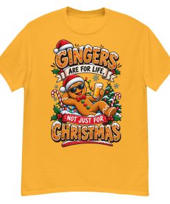 Gingers Are For Life Not Just Christmas T-shirt Gift for Gingers