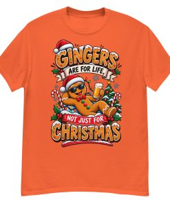 Gingers Are For Life Not Just Christmas T-shirt Gift for Gingers