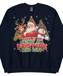 Rude Christmas Jumpers Look At Me Being All Festive And Shit