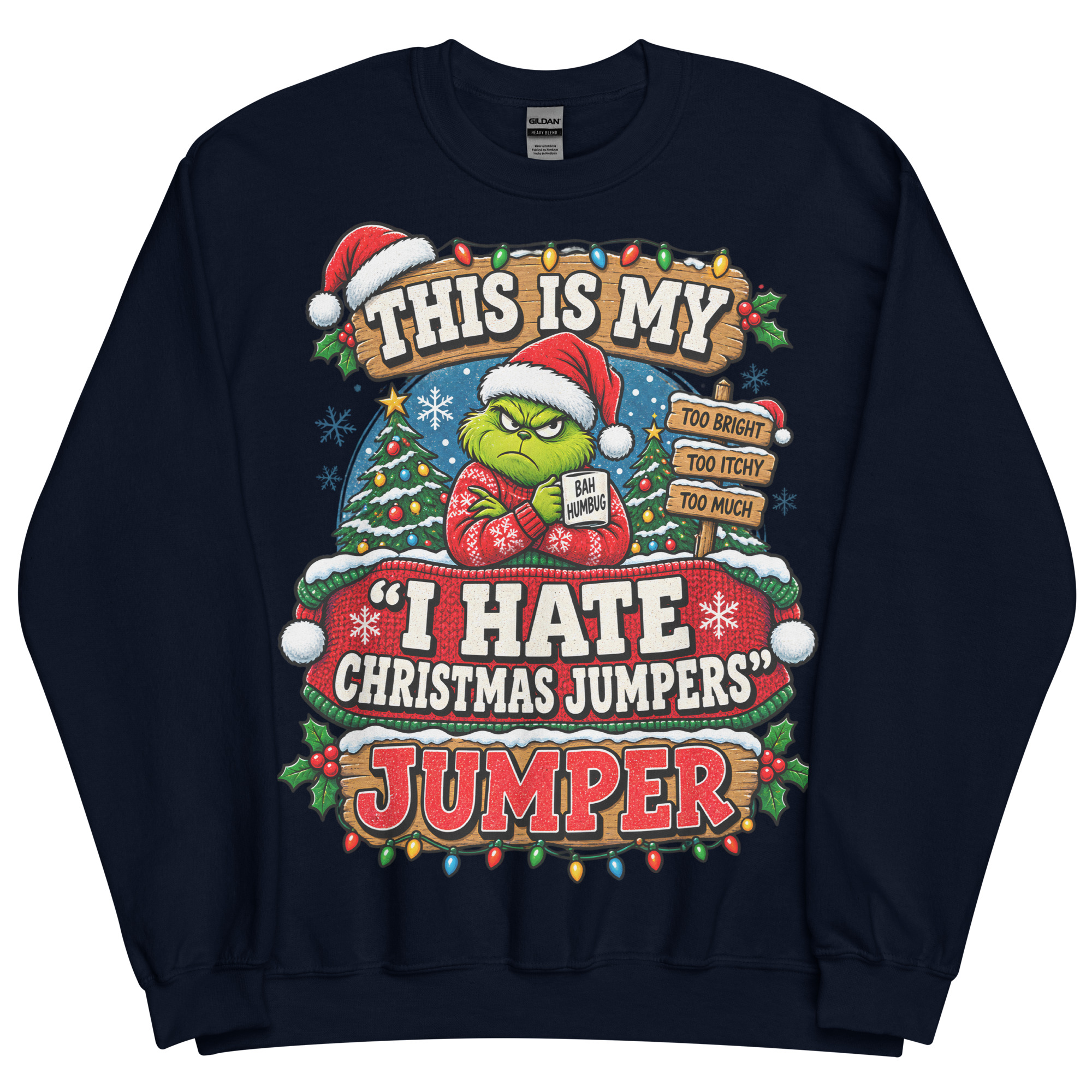 This Is My I Hate Christmas Jumpers Jumper