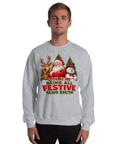 Rude Christmas Jumpers Look At Me Being All Festive And Shit