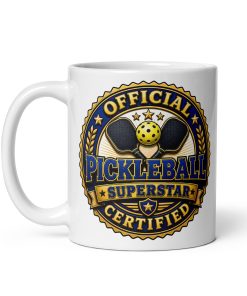 Pickelball Mugs Official Certified Pickleball Superstar Mug