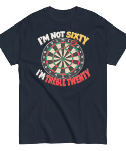 60th Birthday Darts T-shirt Gift – I’m Not Sixty I’m Treble 20