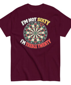 60th Birthday Darts T-shirt Gift – I’m Not Sixty I’m Treble 20
