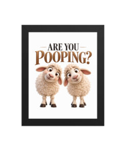 Are You Pooping – Funny Bathroom Prints & Toilet Art