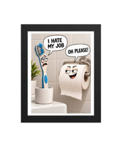 Funny Bathroom Framed Prints With Toiler Roll & Toothbrush