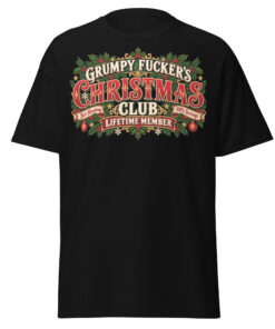 Grumpy Fuckers Christmas Club Funny Christmas T-shirts