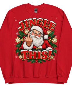 Jingle This Funny Rude Christmas Jumpers For Grumpy Men