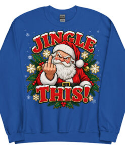 Jingle This Funny Rude Christmas Jumpers For Grumpy Men