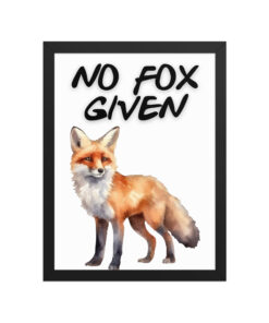 No Fox Given Funny Toilet Pictures, Funny Toilet posters & Art