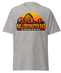 Rollercoaster Dad T-shirt Like A Regular Dad But Cooler