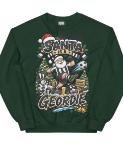 Santa Is A Geordie Funny Christmas Jumpers For Newcastle Fans