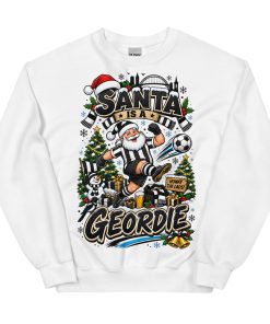Santa Is A Geordie Funny Christmas Jumpers For Newcastle Fans