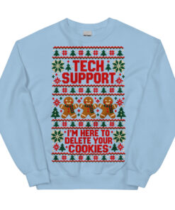 Tech Support Here To Delete Your Cookies Christmas Jumpers