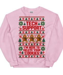 Tech Support Here To Delete Your Cookies Christmas Jumpers
