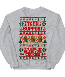 Tech Support Here To Delete Your Cookies Christmas Jumpers