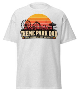 Theme Park Dad T-Shirt Like A Regular Dad But Cooler