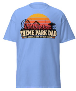 Theme Park Dad T-Shirt Like A Regular Dad But Cooler