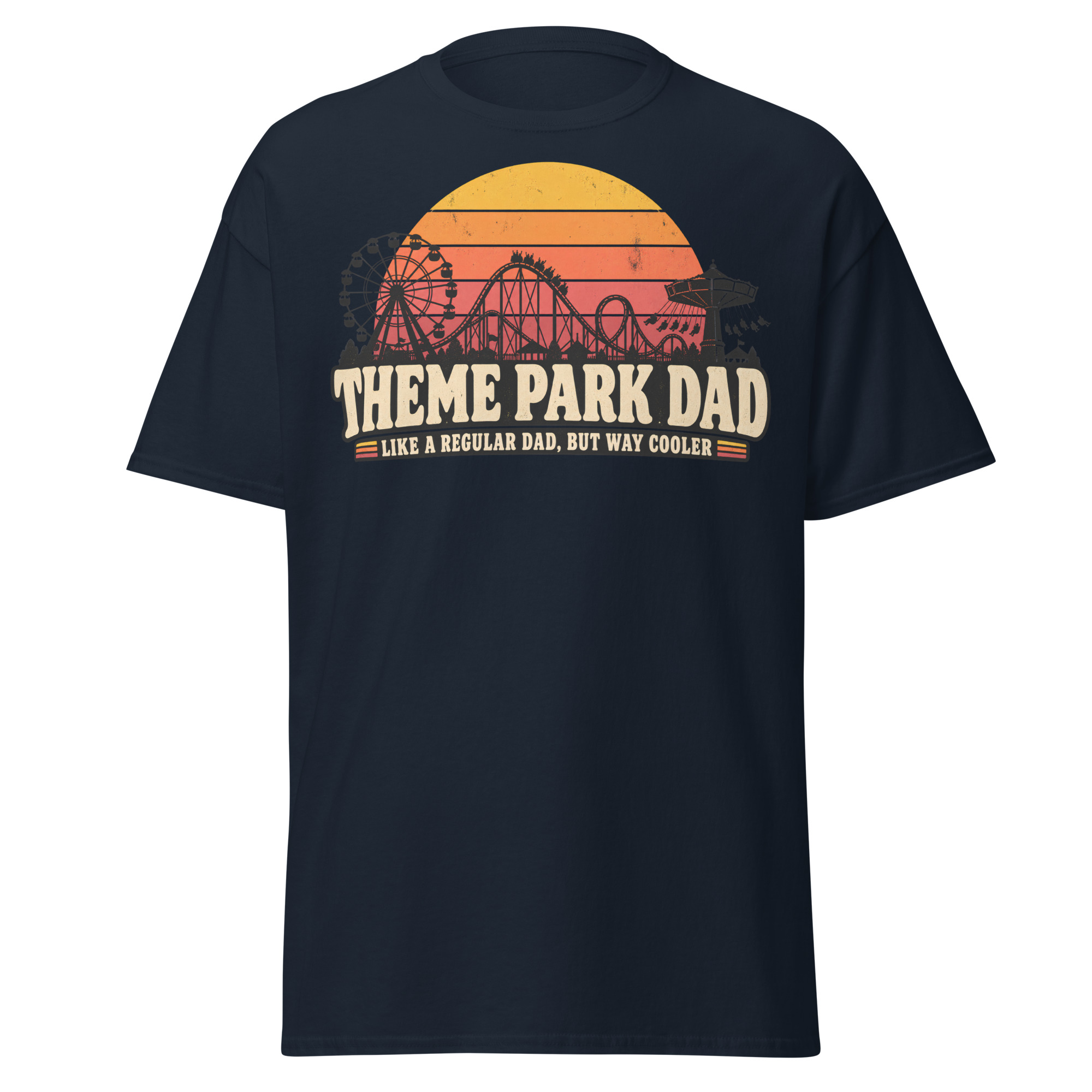 Theme Park Dad T-Shirt Like A Regular Dad But Cooler