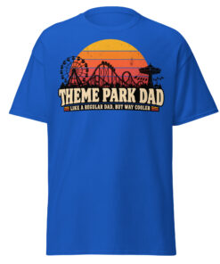 Theme Park Dad T-Shirt Like A Regular Dad But Cooler