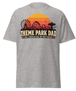 Theme Park Dad T-Shirt Like A Regular Dad But Cooler