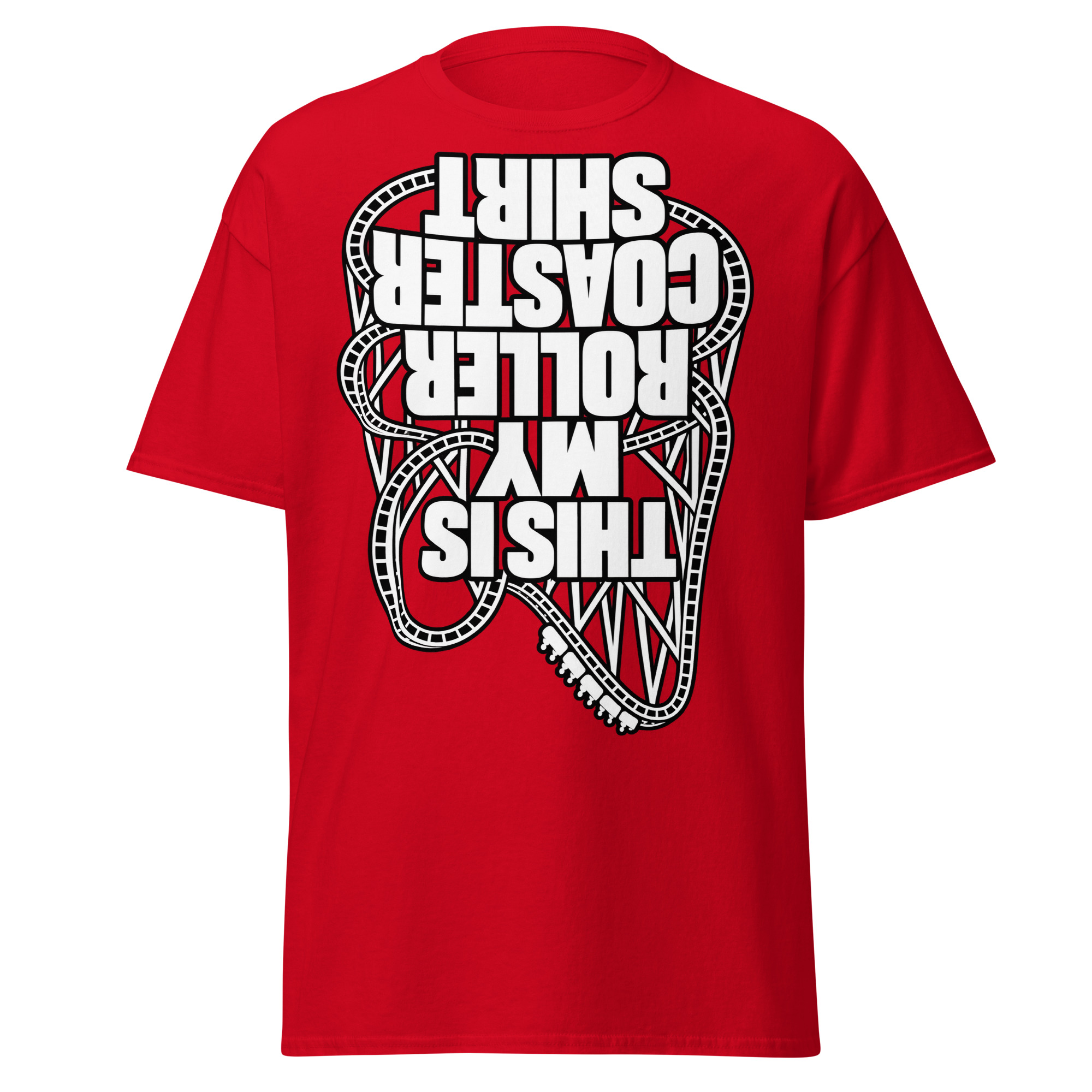 This Is My Rollercoaster Shirt – Funny Upside Down T-shirts