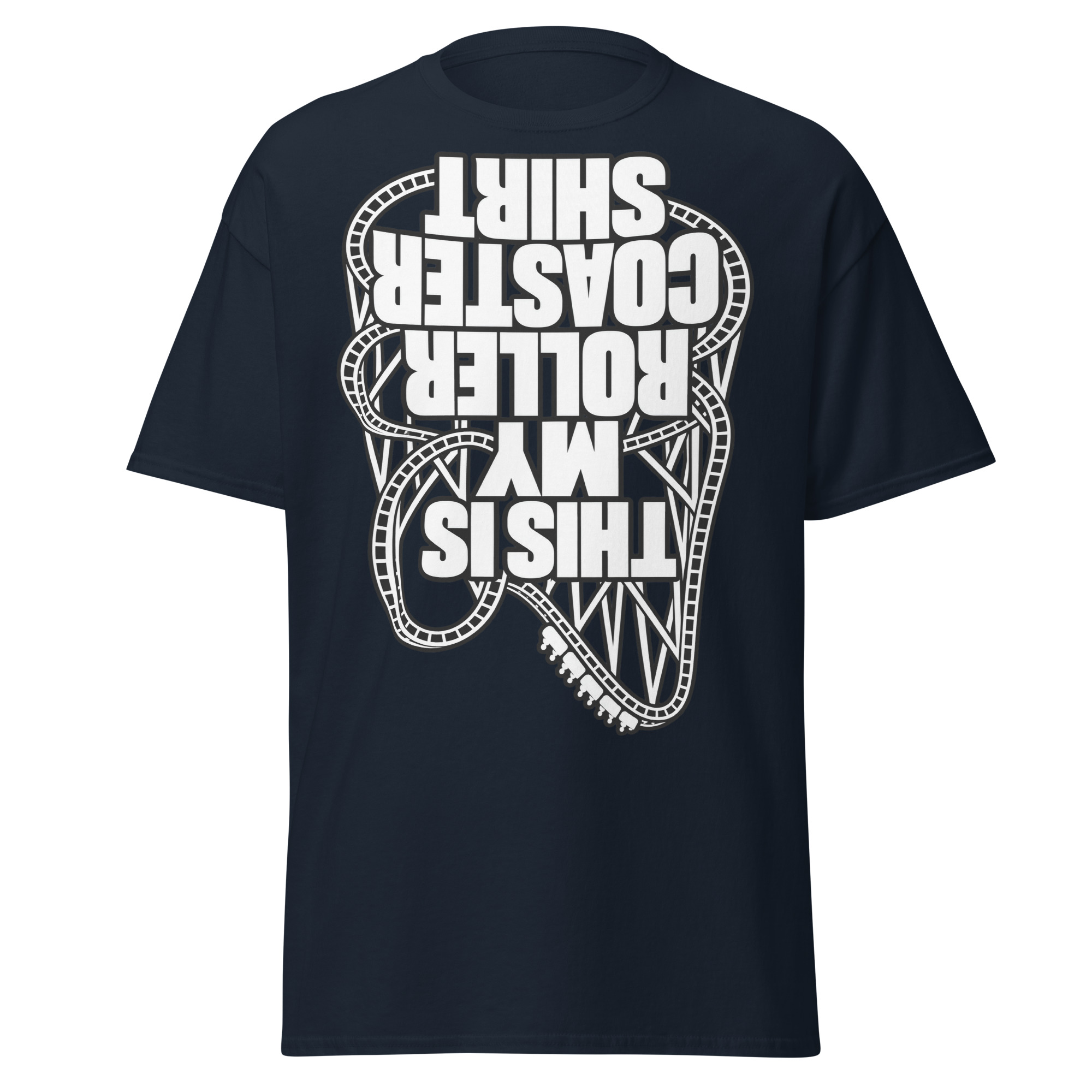 This Is My Rollercoaster Shirt – Funny Upside Down T-shirts