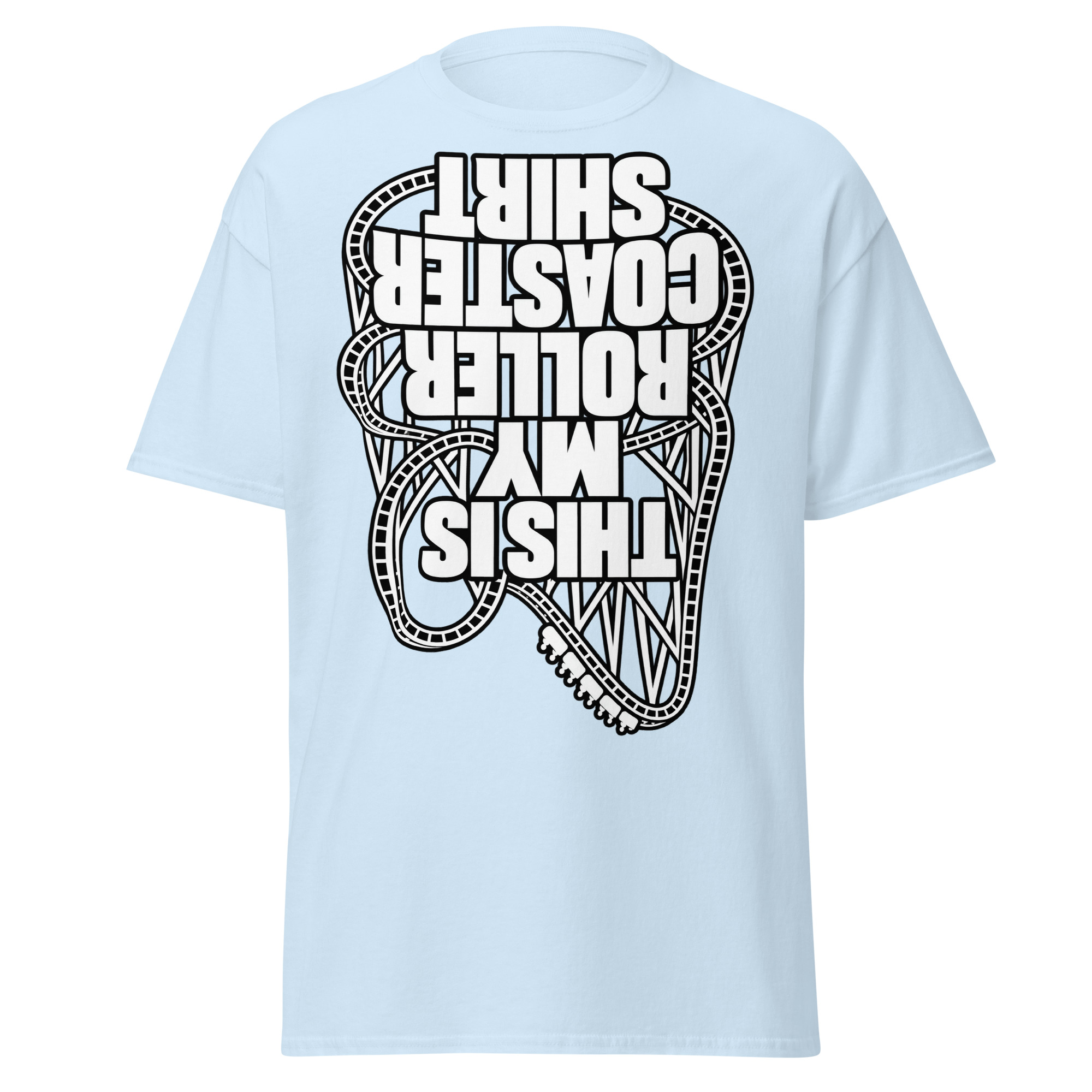This Is My Rollercoaster Shirt – Funny Upside Down T-shirts