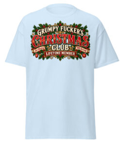 Grumpy Fuckers Christmas Club Funny Christmas T-shirts