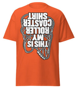 This Is My Rollercoaster Shirt – Funny Upside Down T-shirts
