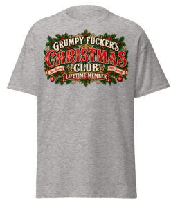 Grumpy Fuckers Christmas Club Funny Christmas T-shirts