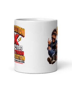 Generation X Mug Funny Gen X Mugs For Men