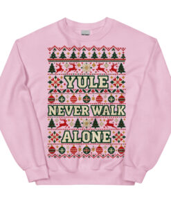 Yule Never Walk Alone Funny Christmas Jumpers