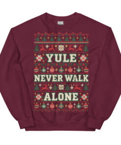 Yule Never Walk Alone Funny Christmas Jumpers
