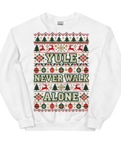 Yule Never Walk Alone Funny Christmas Jumpers