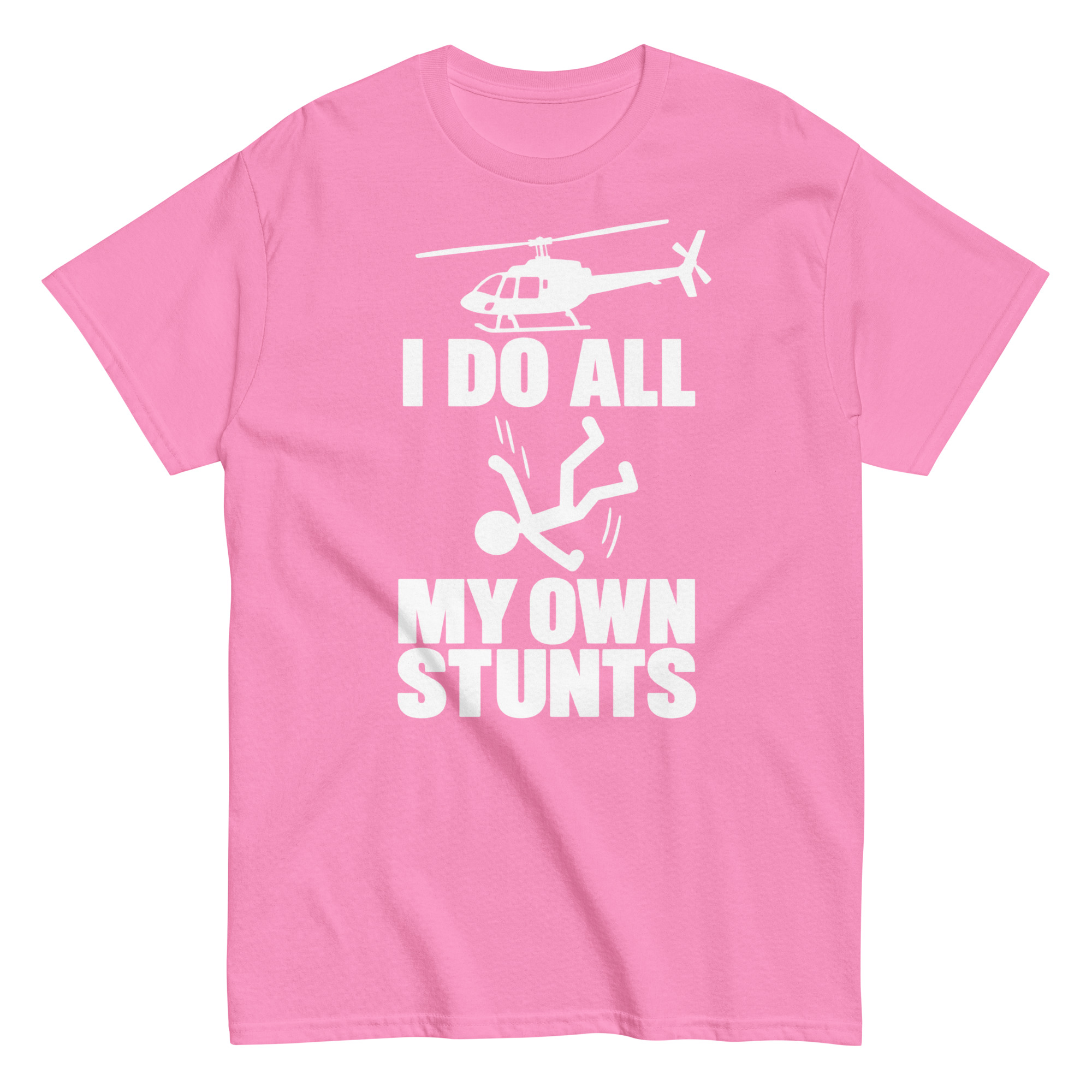 I Do All My Own Stunts T-shirt Funny Traitors Shirts