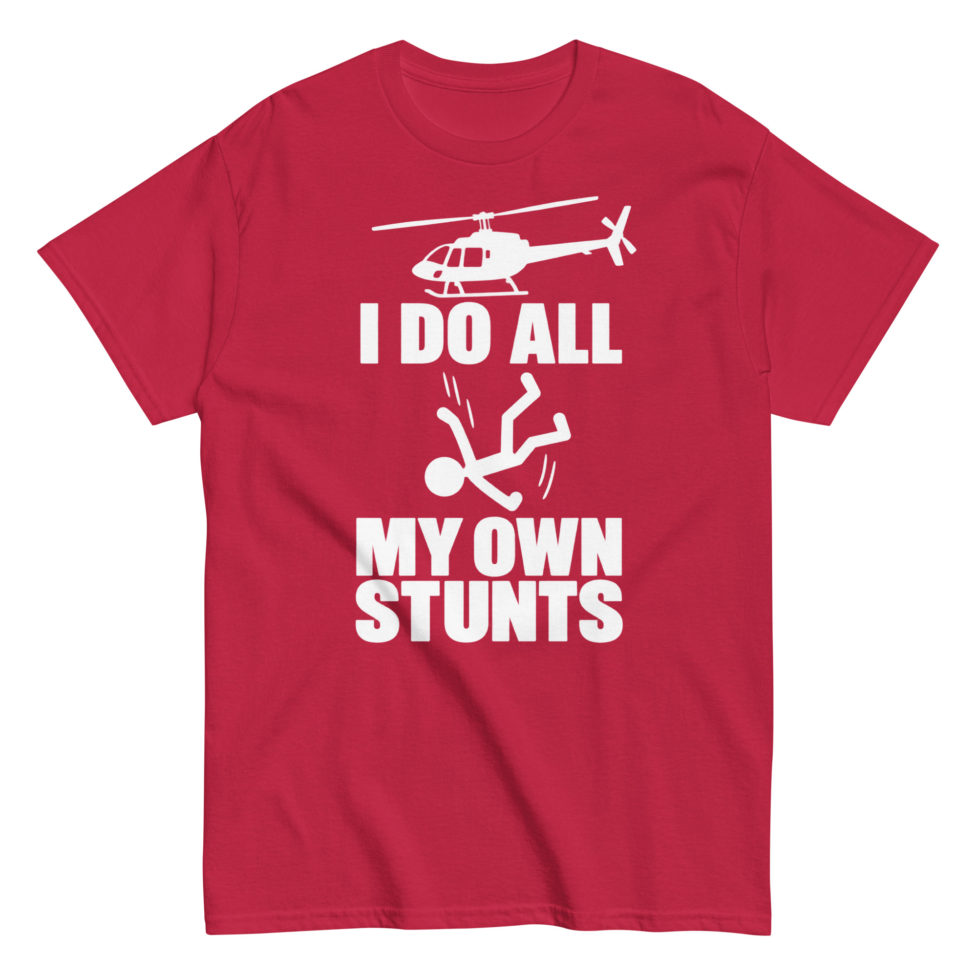I Do All My Own Stunts T-shirt Funny Traitors Shirts